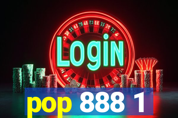 pop 888 1